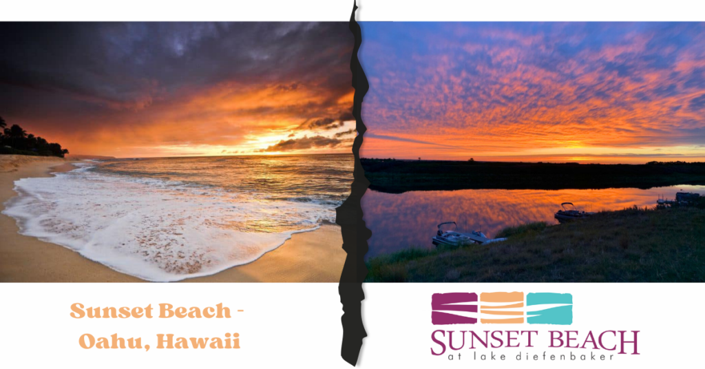 Sunset Beach at Lake Diefenbaker and Sunset Beach Hawaii